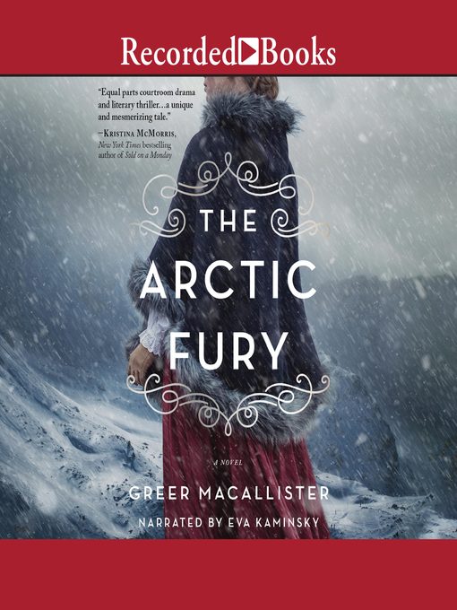 Title details for The Arctic Fury by Greer Macallister - Wait list
